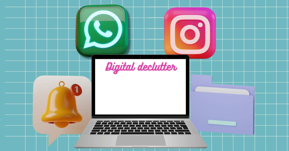 Digital declutter